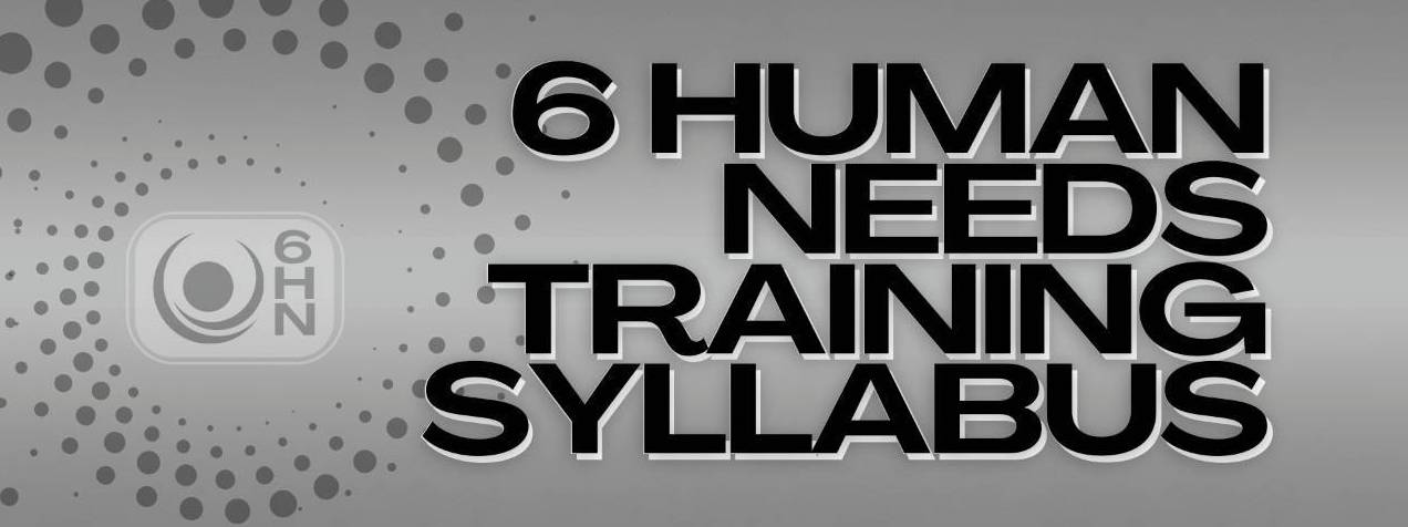 Image with the text "6 Human Needs Training Syllabus" alongside a logo featuring "6 HN" with a dotted circular design on a grey background.
